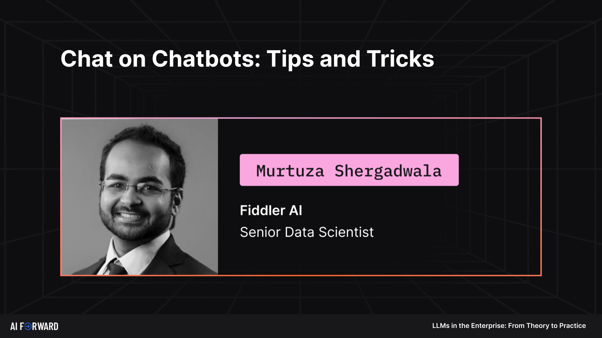 AI Forward Summit - LLMs in the Enterprise video image cover for Chat on Chatbots: Tips and Tricks
